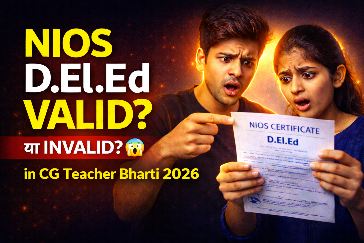 NIOS D.El.Ed validity confusion in CG Teacher Bharti 2026 with worried students holding certificates